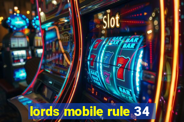 lords mobile rule 34